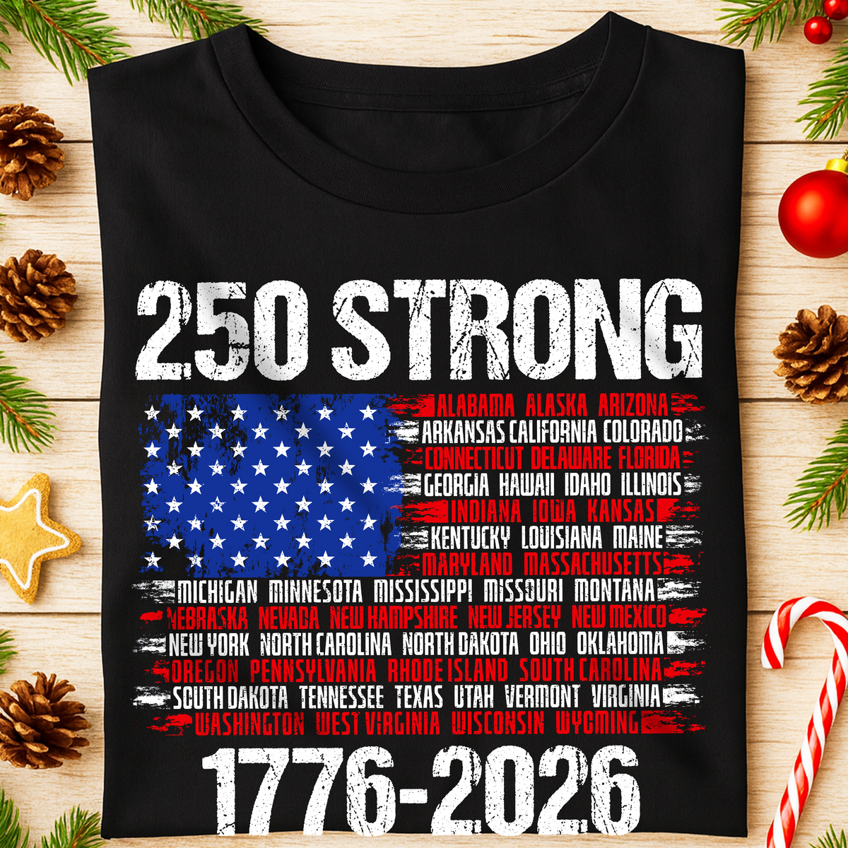 USA 250 Strong Flag American States Patriotic Dark Shirt LM32 895333