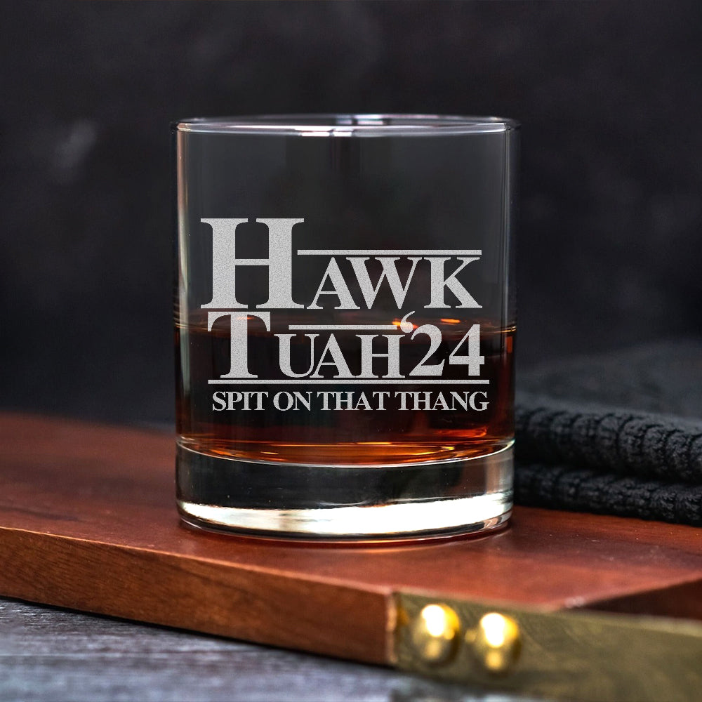 Hawk Tuah Spit On That Thang Print Rock Glass HO82 62824