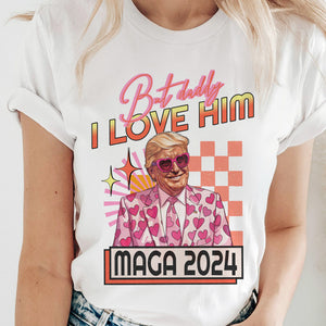 But Daddy I Love Him Trump Shirt DM01 62587