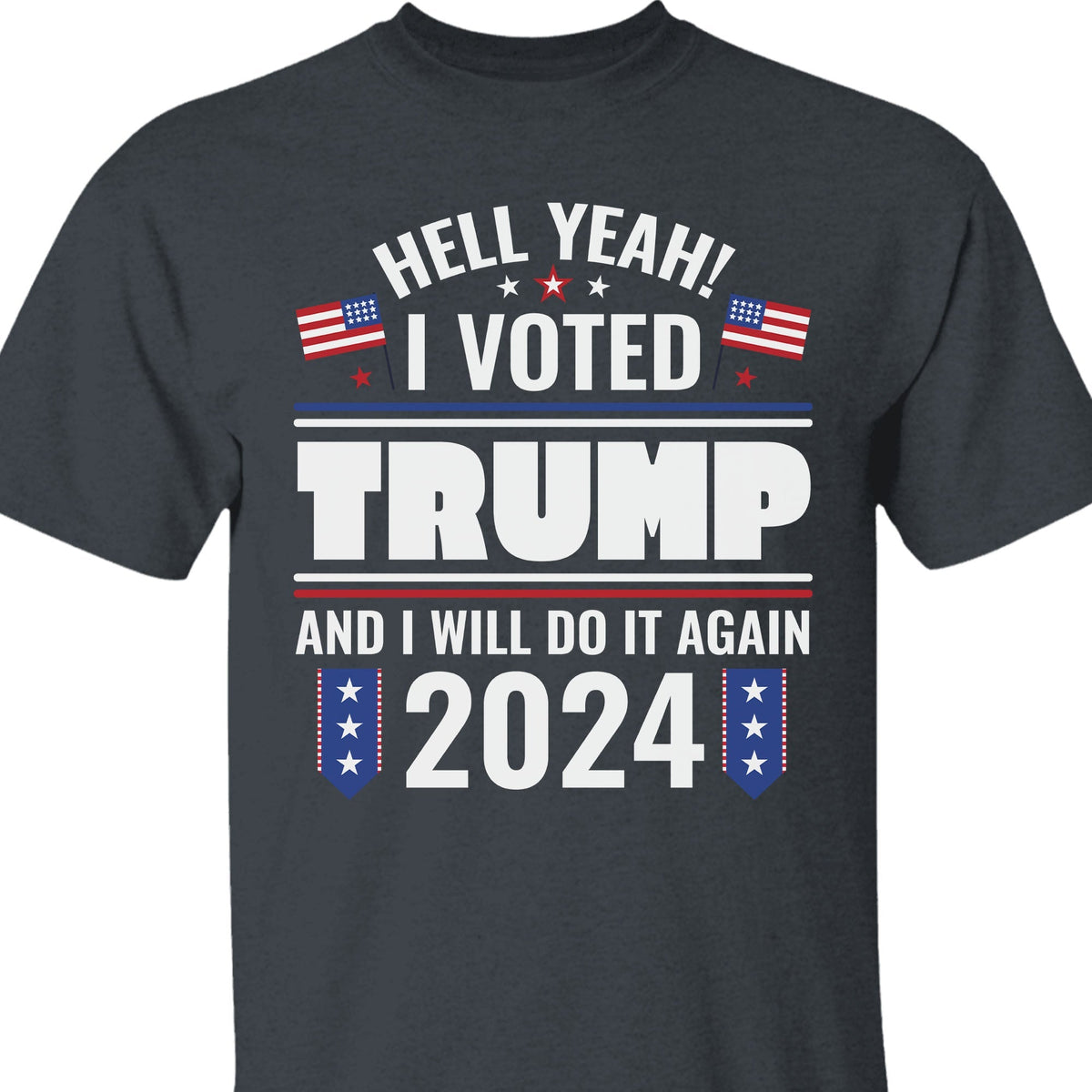 I Voted Trump And I Will Do It Again Shirt Donald Trump Homage Shirt  K228 62481