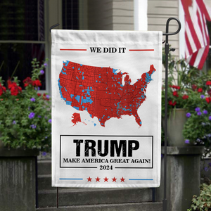 We Did It Trump Make America Great Again House Flag & Garden Flag HA75 63980