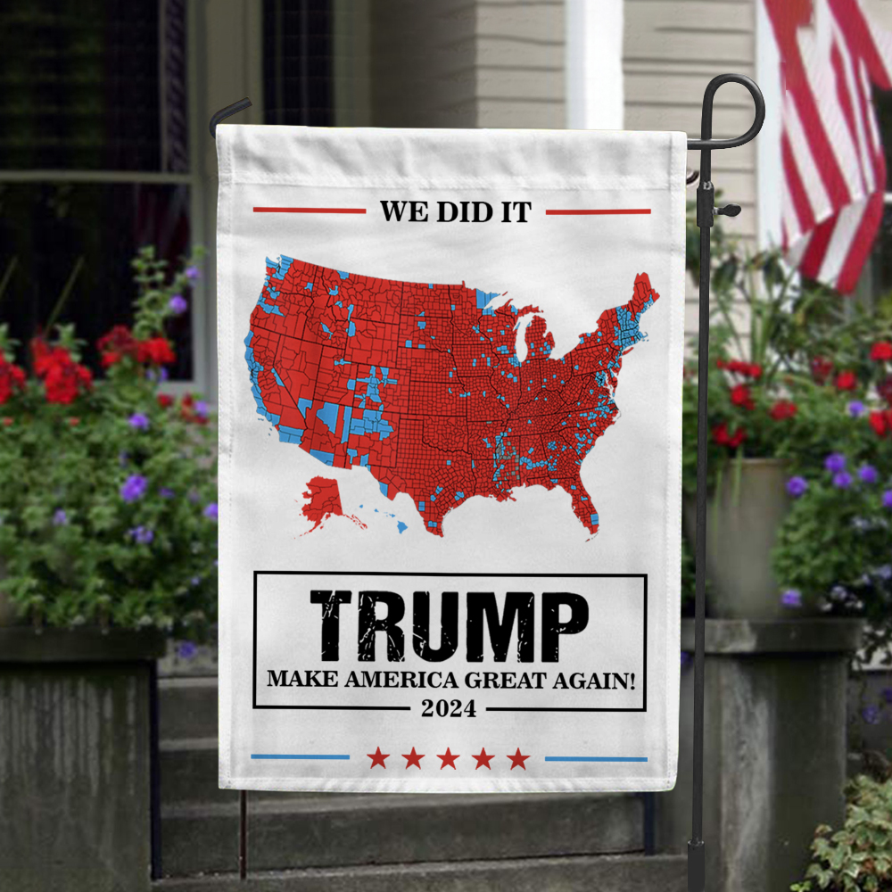 We Did It Trump Make America Great Again House Flag & Garden Flag HA75 63980