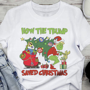 How The Trump Saved Christmas Bright Shirt HO82 65338