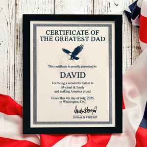 Personalized Certificate of The Greatest Dad, Mom Trump Picture Frame HA75 64610