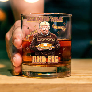 Trump Politics, Policies And Pie - Patriotic Whisky Glass LM32 63813