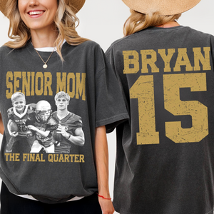 Custom Senior Dad Mom Football Comfort Shirt, Personalized Photo Tee with Name & Number Back, The Final Quarter, Class of 2027 Gift HO82 903214