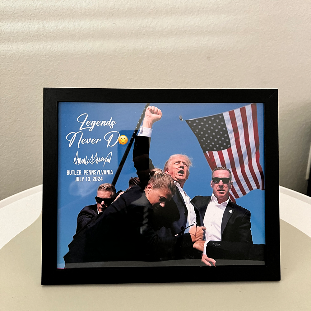 Legends Never D** | Trump Fi**t 2024 Picture | Trump Pennsylvania Rally | Trump Fi**t Picture Frame C1119 - GOP