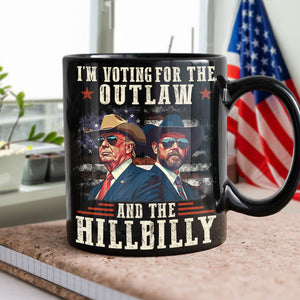 I'm Voted For The Outlaw And The Hillbilly Trump Vance Black Mug HA75 67014