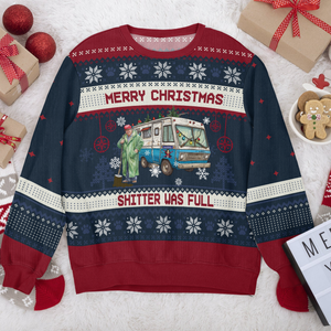 Merry Christmas Sh*tter Was Full Ugly Sweater N304 HA75 63888