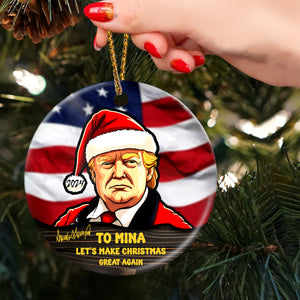 Let's Make Christmas Great Again Trump Ceramic Ornament HA75 63336