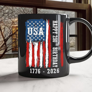 Happy 250th Birthday America Flag Black Mug LM32 895287