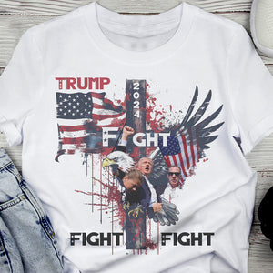 Trump Fight Fight Fight Bright Shirt HO82 65394