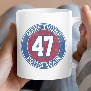 Make Trump POTUS Again Mug | Donald Trump Homage Mug | Donald Trump Fan Mug C914 - GOP