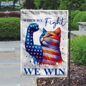 Kamala Harris When We Fight We Win Garden Flag TH10 63503