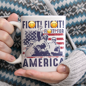 Donald Trump Fi**t Fi**t Fi**t For America Mug TH10 63147