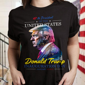 47th President of The USA Donald Trump Inauguration Day 2025 Dark Shirt CH07 67248