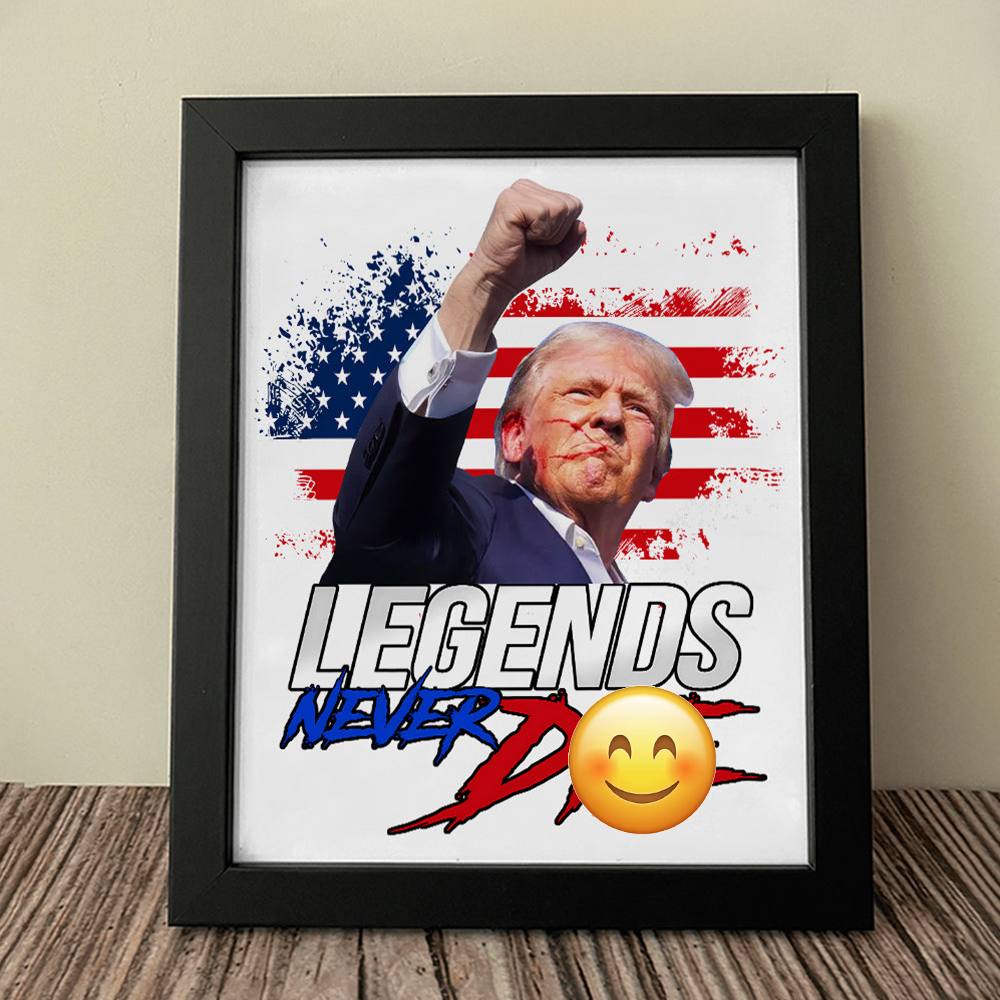 Donald Trump Legends Never D** Picture Frame TH10 63455