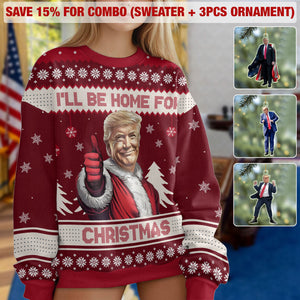 Trump I'll Be Home for Christmas Ugly Sweater HA75 63690