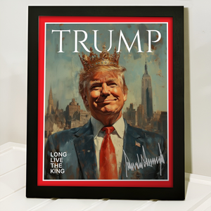 Donald Trump - Long Live The King Make America Great Again Picture Frame LM32 65309