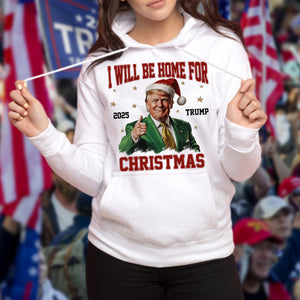 I'll Be Home for Christmas Trump Xmas Political Shirt HA75 63722