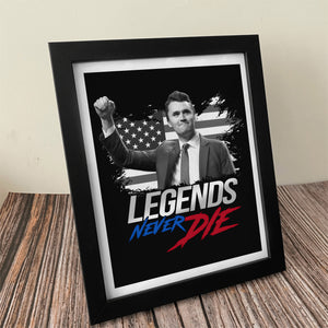 Pray For Charlie Kirk, Legends Never Die, Memorial Picture Frame LM32 65571