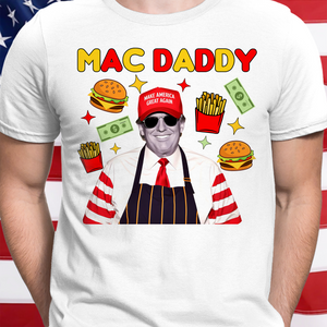 Mac Daddy Donald Trump Shirt TH10 63553