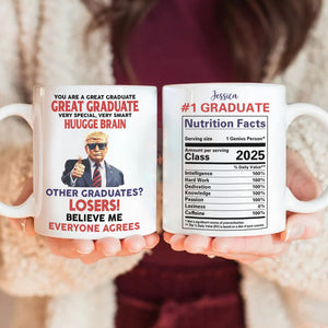 You Are A Great Graduate Personalized Funny Trump Graduation White Mug HA75 64358