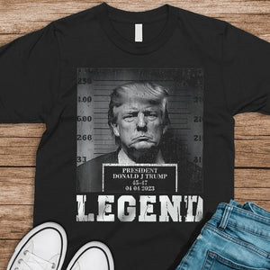 Trump 2024 Mugshot President Legend Shirt DM01 62893