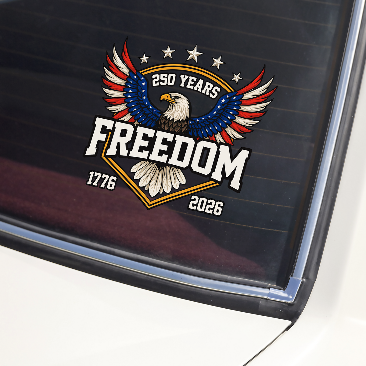 America 250 Years of Freedom 1776–2026 Anniversary Car Window Decal Sticker Patriotic Gift CH07 899636