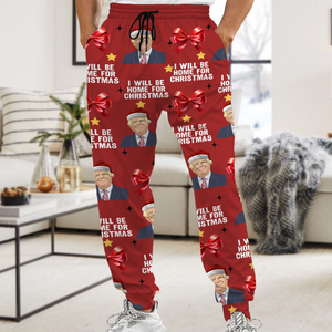 Trump I'll Be Home For Christmas Funny Sweatpants LM32 63949