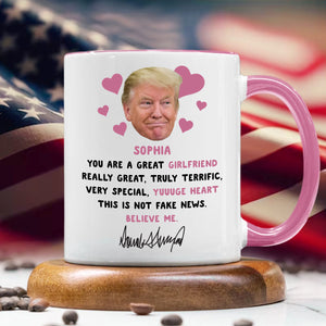 Funny Trump You're Great Wife, Really Great Gift For Couple Accent Mug LM32 65173