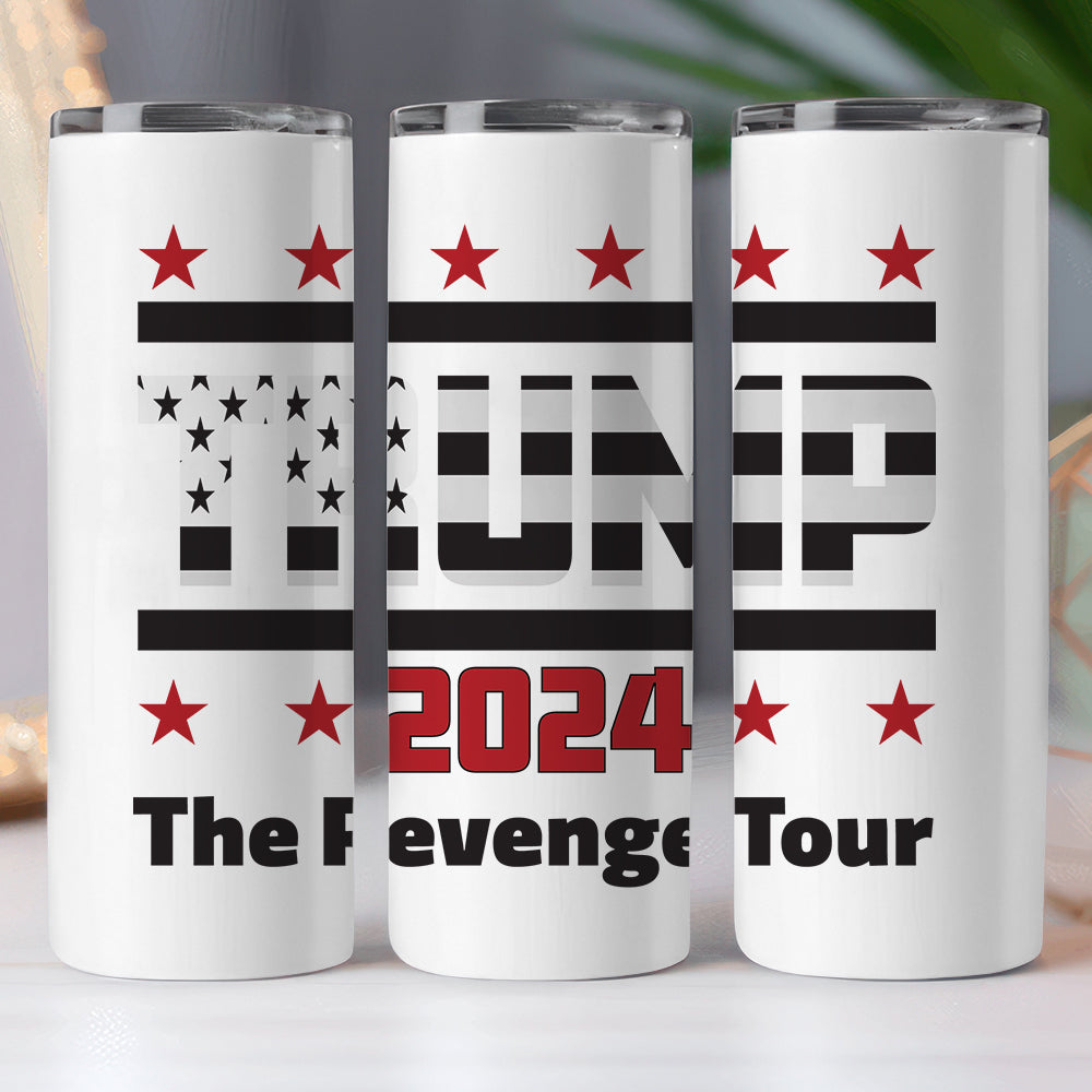 Trump 2024 The Revenger Tour Skinny Tumbler TH10 62785