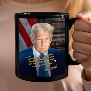 Trump You're The Greatest Father Black Mug Personalized Gift CH07 67312