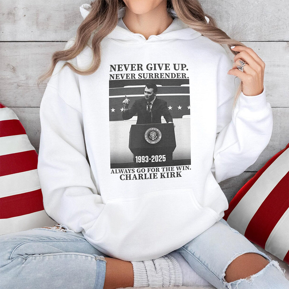 Never Give Up, Never Surrender, The Winner Charlie Kirk Bright Shirt TH10 64421