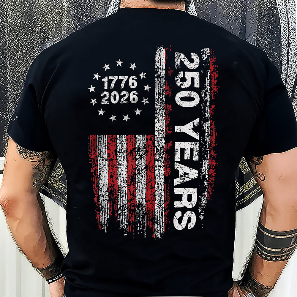 America 250th Birthday US Flag 250 Years We The People Back Side Dark Shirt HA75 897382