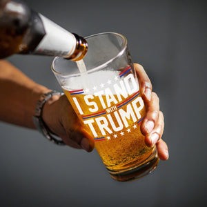 I Stand With Trump 2024 Print Beer Glass N304 62579