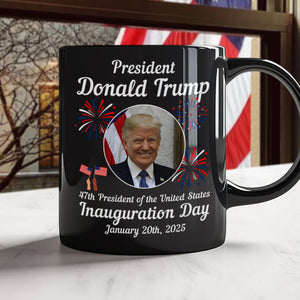 47th President Donald Trump Inauguration Day Black Mug HO82 65622