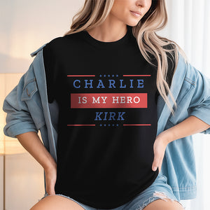 Charlie Kirk Is My Hero Make America Great Again Dark Shirt HO82 65852