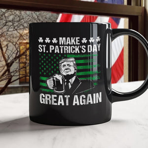 Make St Patrick's Day Great Again Funny Trump Beer Drinking Black Mug HO82 65626