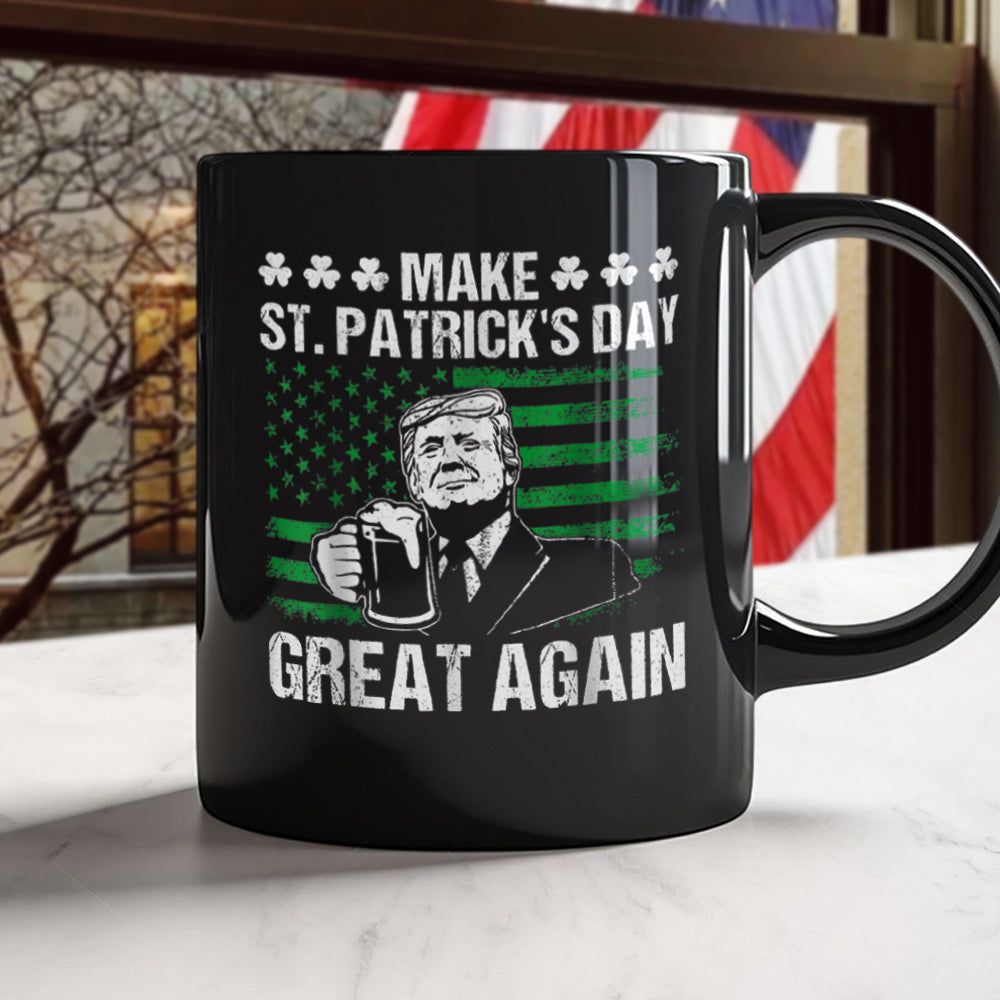 Make St Patrick's Day Great Again Funny Trump Beer Drinking Black Mug HO82 65626