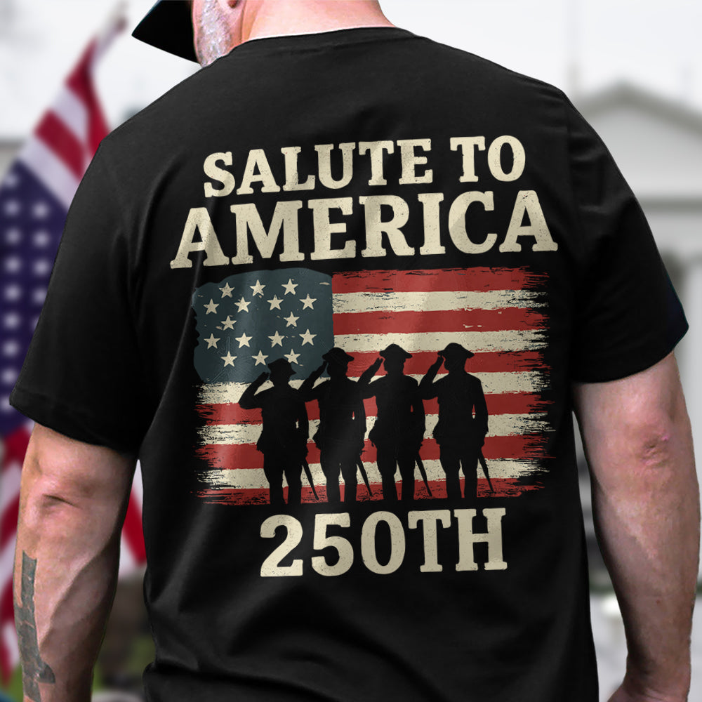 Salute To America 250th Veteran Back Side Dark Shirt Happy America 250 Gifts CH07 896724