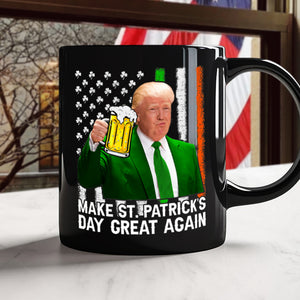 Make St Patrick's Day Great Again Funny Trump Beer Drinking Black Mug HO82 65630