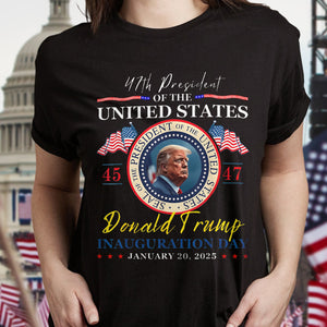 President Donald Trump Inauguration Day 2025 47th USA Flag Dark Shirt HO82 65658