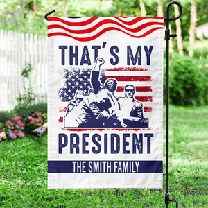 That's My President Donald Trump Garden Flag TH10 63093