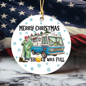 Merry Christmas Trump Shi**er Was Full Ceramic Ornament HO82 65346