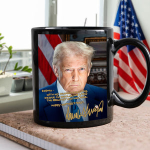 Trump You're The Greatest Mother Black Mug Personalized Gift CH07 67320