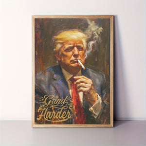 Donald Trump Grind Harder Canvas Wall Decor for Home & Office HA75