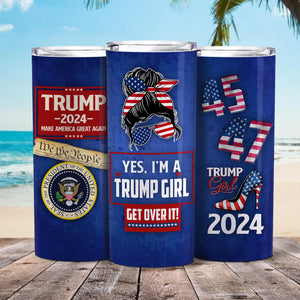 Yes I'm A Trump Girl Skinny Tumbler HA75 62968