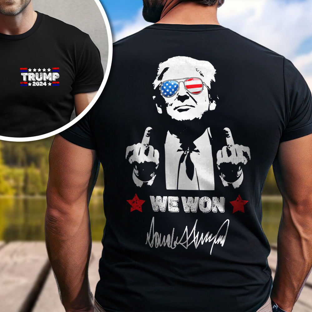 President Donald Trump - Trump 2024 We Won Back And Front Dark Shirt HA75 67042