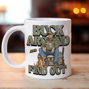 Trump Buck Around And Find Out Grunge Mug HO82 65166